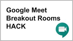 Google Meet Breakout Room Hack Youtube