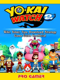 I'll even explain how to change them. Yokai Watch 2 Wiki Yokai Tips Download Strategy Game Guide Unofficial By Pro Gamer