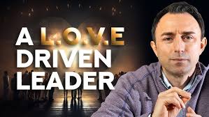 A L.O.V.E. Driven Leader w/ Chad Reyes