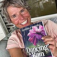 Amazon.com: Dancing in Rain: A Journey of Healing and Redemption After  Life-Shattering Loss eBook : Daniels, Vanessa J.: Kindle Store