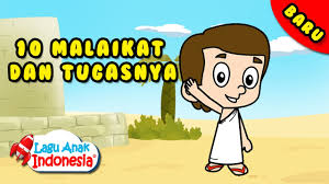 Malakat jibril juga bertugas mengatur angin, memenuhi atau menahan hajat manusia, dan membawa rahmat bagi mereka yang menjaga kesucian saat sakaratul maut. Lagu Anak Islami Nama Malaikat Lagu Anak Indonesia Nursery Rhymes Ø£Ø³Ù…Ø§Ø¡ Ø§Ù„Ù…Ù„Ø§Ø¦ÙƒØ© Youtube