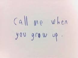Just Grow Up Growing Up Quotes Up Quotes Quotes