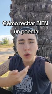 VIVENCIAR el poema: Cómo recitar bien un poema