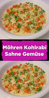 Mohren Kohlrabi Sahne Gemuse Rezepte Rezepte Mit Kohlrabi Kohlrabi