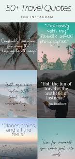 Pin On Travel In 2020 Travel Quotes Inspirational Travel Captions Travel Quotes