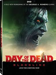 Day Of The Dead Bloodline Dvd Lionsgate Free Movies Online Full Movies Online Free Streaming Movies