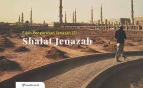 Fikih Pengurusan Jenazah 2 Shalat Jenazah