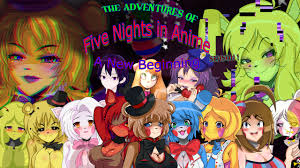The Adventures of Five Nights in Anime (Season 1): A New Beginning (A  Visual Novel) by FNIA Studios