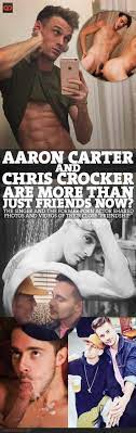 Aaron Carter And Chris Crocker Are More Than Just Friends Now? The Singer  And The Former Porn Actor Shared Photos And Videos Of Their Close  “Friendship” - QueerClick