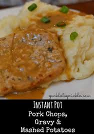 I know everyone is chatting about their instant pots and air fryers. Instant Pot Pork Chops Gravy Mashed Potatoes Sparkles To Sprinkles