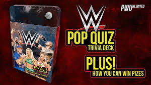 Our full wwe quizzes and trivia list. Wwe Pop Quiz Trivia Deck