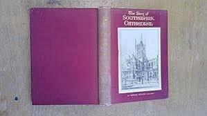 The Story of Southwark Cathedral by Monroe Horace