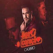 Como baixar musica pelo krafta musicas. Baixar Liga O Coracao Cauzzo Mp3 Baixar Musica