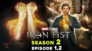 Marvel Iron Fist- Season 2 (Episode 1,2) Marvel Studios Series ...