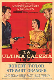 The Last Hunt Richard Brooks 1956 Film Afisleri Film