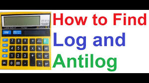 How To Find Log And Antilog Using Basic Calculator Logarithm Antilogarithm Without Log Table