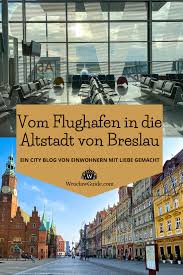 Vom Flughafen Wroclaw Breslau In Die Altstadt Polen Breslau Altstadt Breslau Polen