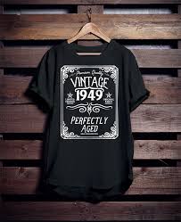 70th Birthday Gift Ideas For 70 Year Old Man 70th Birthday Gifts Retro Vintage 1949 Tshirt 70 Years Old 50th Birthday Shirts 40th Birthday Shirts Birthday Girl Shirt