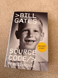 Source Code: My Beginnings, Bill Gates SIGNED hardcover copy Biographies &  Memoirs