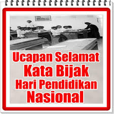 Setiap pelajar sejati pasti mengenail apa yang namanya hari pendidikan nasional. Ucapan Selamat Dan Kata Bijak Hari Pendidikan For Android Apk Download