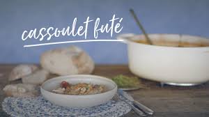 Cassoulet Fute Recipe Cassoulet Food Savoury Food
