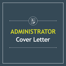 How to customize your cover letter: Administrator Cover Letter Nijobs Career Advice