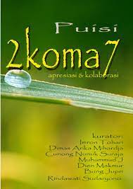 Maybe you would like to learn more about one of these? Puisi 2koma7 Apresiasi Dan Kolaborasi By Haris Fadhillah Issuu