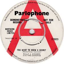Billy J. Kramer With The Dakotas - Do You Want To Know A Secret / I'll Be On My Way - Parlophone - UK - R 5023 - 7" Single - 45cat