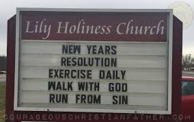 Walk With God Run From Sin Church Sign Courageous Christian Father Church Sign Sayings Church Signs Funny Church Signs
