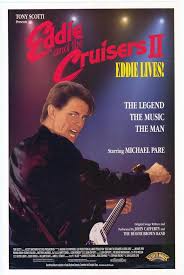 Eddie And The Cruisers 2 Eddie Lives Eddie And The Cruisers Original Song Piece Of Music