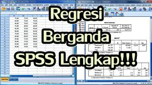 Uji T Dan Uji F Dalam Analisis Regresi Berganda Dengan Spss Lengkap Youtube