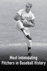 Most Intimidating Pitchers In Baseball History Baseball History Famous Baseball Players Baseball
