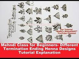 Mehndi Class For Beginners Different Termination Ending Henna Designs Tutorial Explanation You Basic Mehndi Designs Mehndi Designs Book Arabic Henna Designs