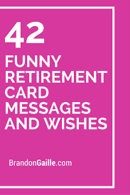 Just a heads up, this post contains some affiliate links. 43 Funny Retirement Card Messages And Wishes Funny Retirement Cards Retirement Humor Retirement Card Messages