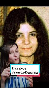 El crimen de Jeanette Depalma es uno de los casos reales más misteriosos y  polémicos de todo Estados Unidos. Con una investigación policial como poco  deficiente, a día de hoy el caso de Jeanette ...