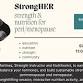 StrongHER: Strength and Nutrition for Peri/Menopause event image