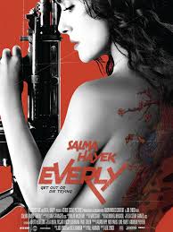 Salma hayek recently shared a poster for her upcoming movie the hitman's wife's bodyguard on instagram. Everly Movie Reviews