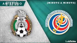 Watch the game highlights from mexico vs. Partido Mexico Vs Costa Rica En Vivo Y Minuto A Minuto