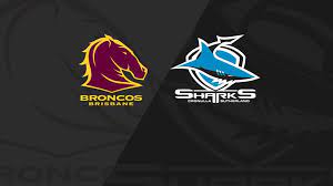 Brisbane broncos vs cronulla sharks. Yvztluhg3za4fm