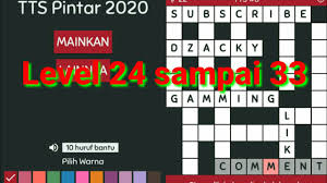 Kunci Jawaban Game Tts 2020 Pintar Level 24 25 26 Sampai 33 Youtube