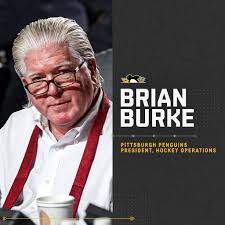 Brian Burke, the Penguins new President of Hockey Operations: ”To me,  Pittsburgh is a take-your-breath-away destination for any GM or president  of hockey ops. I'm so excited for the opportunity. The Penguins