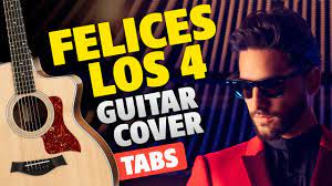 Maluma Felices Los 4 Fingerstyle Guitar Cover With Free Tabs Youtube