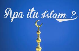 Secara etimologis, kata islam berasal dari bahasa arab dari bentuk verbaaslama yang selain itu islam juga berarti damai dalam dan luar. Apa Itu Islam Sahabat Islam