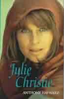 Julie Christie: Amazon.co.uk: Hayward, Anthony: 9780709064787: Books