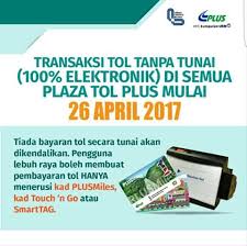 Adakah saya masih perlu mendaftar nombor siri. Transaksi Tol Tanpa Tunai Bermula Hari Ini Apekinah Com