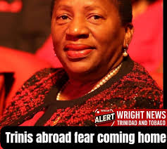 🟥 WRIGHT NEWS TRINIDAD & TOBAGO BECKLES: TRINIS ABROAD AFRAID TO RETURN —  GOV'T HAS NO REAL CRIME PLAN PORT OF SPAIN — Opposition Leader Pennelope  Beckles says Trinidad and Tobago's spiraling