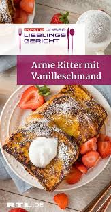 Armer Ritter Mit Vanille Schmand Schnelles Rezept Von Koch Heiko Schulz Blog Arme Ritter Rezepte Einfache Gerichte