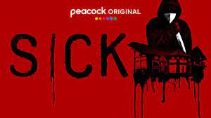 دانلود زیرنویس فیلم Sick 2022 – بلو سابتایتل
