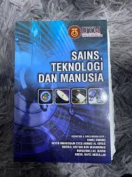 Sains Teknologi Dan Manusia Utm