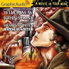 The Law of Violence [Dramatized Adaptation]: Johnstone, William W,  Johnstone, J A, Lynch, Dylan, Wilhelm, Eva, Supan, Rose Elizabeth,  McCormick, Scott, Wannall, Steve, Delany, Colleen, Smith, Bradley, Glenn,  Michael, Gorton, Gregory, Platt,